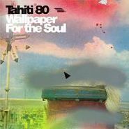Tahiti 80, Wallpaper for the Soul (CD)
