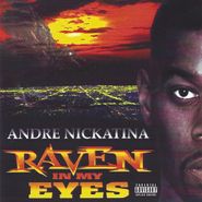 Andre Nickatina, Rayven In My Eyes (CD)