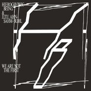 Hieroglyphic Being, We Are Not The First (CD)