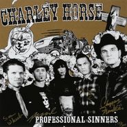 Charley Horse, Professional Sinners [Signed] (LP)