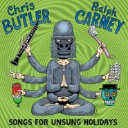 Chris Butler, Songs For Unsung Holidays (CD)