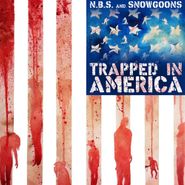 N.B.S., Trapped In America (CD)