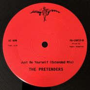 The Pretenders, Just Be Yourself [Extended Mix] (12")