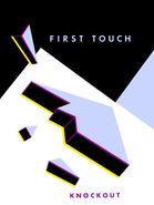 First Touch, Knockout (Cassette)