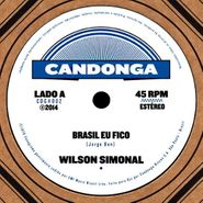 Wilson Simonal, Brasil Eu Fico (7")