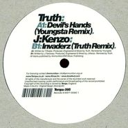 Truth, Devil's Hands (Youngsta Remix) / Invaderz (Truth Remix) (12")