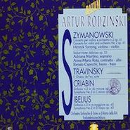 Artur Rodzinski, Conducts Szymanowski / Stravinsky / Scriabin / Sibelius (CD)