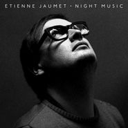 Etienne Jaumet, Night Music (CD)