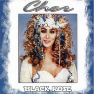 Cher, Black Rose (CD)
