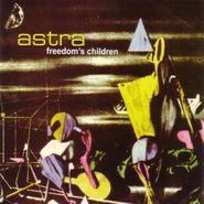 Freedom's Children, Astra (CD)