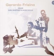Gerardo Frisina, Gerardo Frisina Blends Sabu Ma (LP)