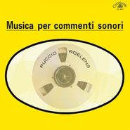 Puccio Roelens, Musica Per Commenti Sonori (LP)