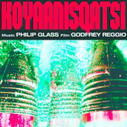 Philip Glass, Koyaanisqatsi [OST] [Record Store Day] (LP)