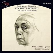 Ralf Yusuf Gawlick, Ralf Yusif Gawlick: Kollwitz-Konnex (...im Frieden seiner Hände), Op. 19 (CD)