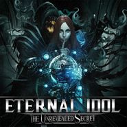 Eternal Idol, The Unrevealed Secret (CD)