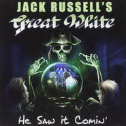 Jack Russell's Great White, He Saw It Comin' (CD)
