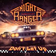 Night Ranger, Don't Let Up (CD)