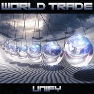 World Trade, Unify (CD)
