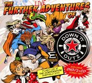 Down 'n' Outz, The Further Live Adventures Of... (CD)