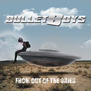 Bulletboys, From Out Of The Skies (CD)