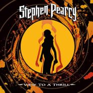 Stephen Pearcy, View To A Thrill (CD)