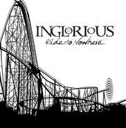 Inglorious, Ride To Nowhere (LP)