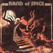 Band Of Spice, Shadows Remain (LP)