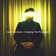 Gavin Harrison, Cheating The Polygraph (CD)