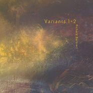Richard Barbieri, Variants.1+2 (LP)