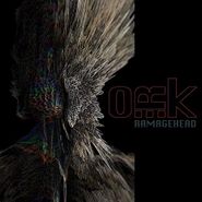 O.R.k., Ramagehead (LP)