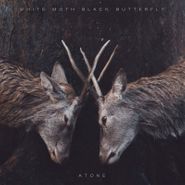 White Moth Black Butterfly, Atone (LP)