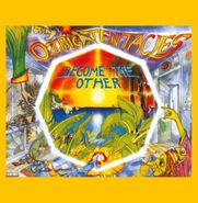 Ozric Tentacles, Become The Other [Yellow Vinyl] (LP)