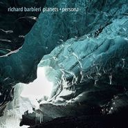 Richard Barbieri, Planets + Persona (LP)