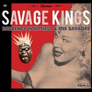 Barrence Whitfield And The Savages, Savage Kings (LP)