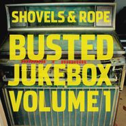 Shovels & Rope, Busted Jukebox Volume 1 (CD)