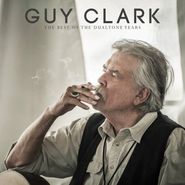 Guy Clark, The Best Of The Dualtone Years (CD)