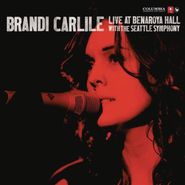 Brandi Carlile, Live At Benaroya Hall With The Seattle Symphony (LP)