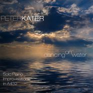 Peter Kater, Dancing On Water (CD)