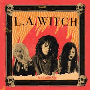 L.A. Witch, Play With Fire (CD)