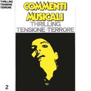 Various Artists, Commenti Musicali: Thrilling Tensione Terrore, Vol. 2 (LP)