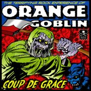 Orange Goblin, Coup De Grace (CD)