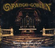 Orange Goblin, Thieving From The House Of God (CD)