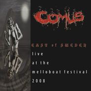 Comus, East Of Sweden: Live At The Melloboat Festival 2008 (LP)