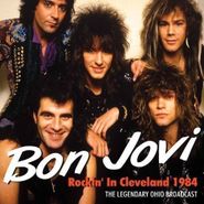 Bon Jovi, Cleveland 1984 [180 Gram Vinyl] [Reissue] [Limited Edition] (LP)