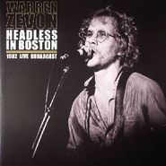 Warren Zevon, Headless In Boston, 1982 Live Broadcast (LP)