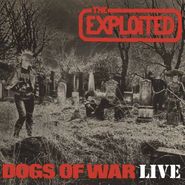 The Exploited, Dogs Of War Live (LP)