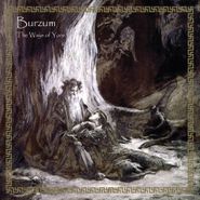 Burzum, The Ways Of Yore (CD)