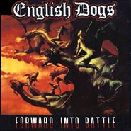 English Dogs, Forward Into Battle (LP)