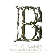 The Band, Palladium Circles: The Classic NYC Broadcast 1976 (LP)