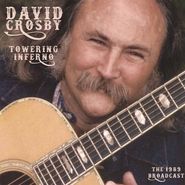 David Crosby, Towering Inferno: The 1989 Broadcast  (LP)